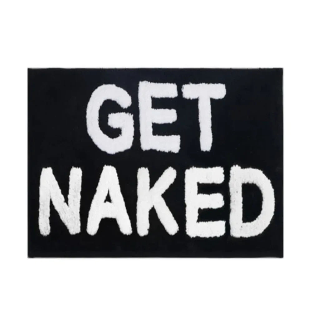 "Get Naked" Humorous Bathroom Mat